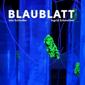 Plattencover Udo Schindler, Ingrid Schmoliner Titel "Blaublatt"