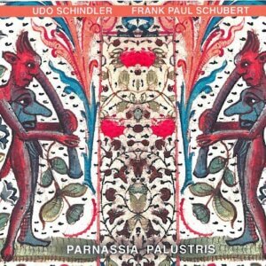 Plattencover Udo Schindler & Frank Pau Schubert Titel "Parnassia Palustris"